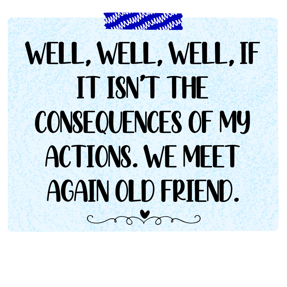 Sticker - Consequences