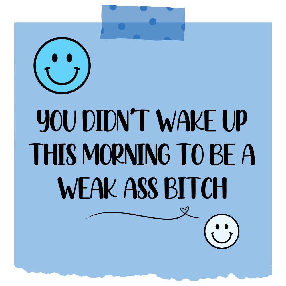 Sticker - Weak Ass Bitch