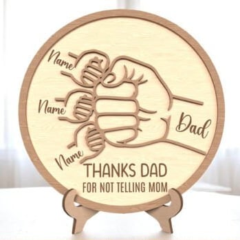 Thanks Dad For Not Telling Mom Father's Day Gift