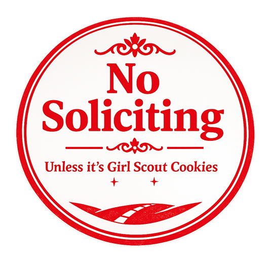 Laser Cut No Soliciting Unless it’s girls Scout cookies
